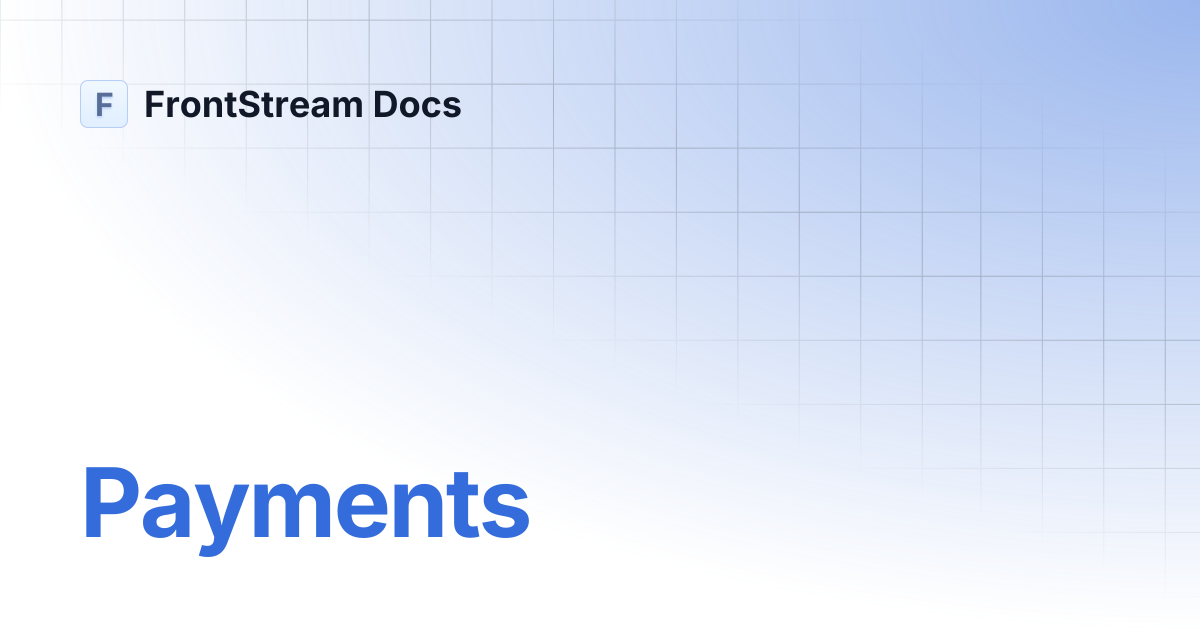 Payments | FrontStream Docs
